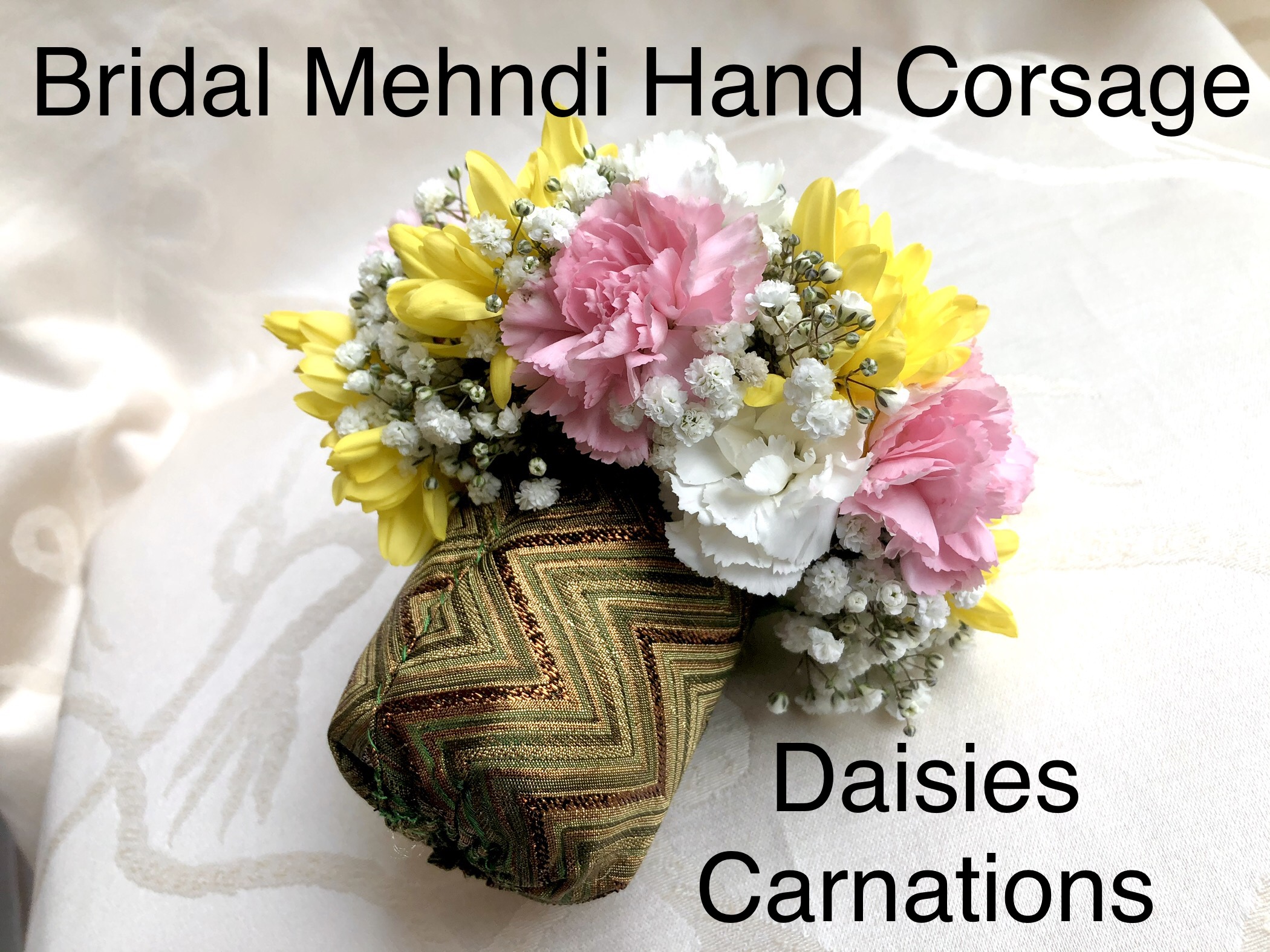 $25 each  - Bridal mehndi Hand corsage daisies and carnations                                       